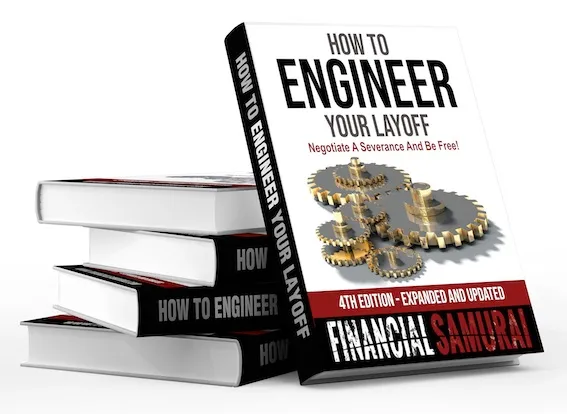 How To Engineer Your Layoff, Financial Samurai
